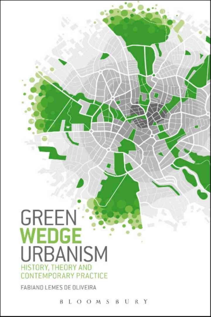 Green Wedge Urbanism: History, Theory and Contemporary Practice, 1st Edition eBook