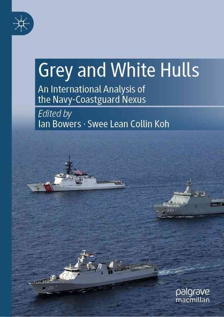 Grey and White Hulls: An International Analysis of the Navy-Coastguard Nexus eBook