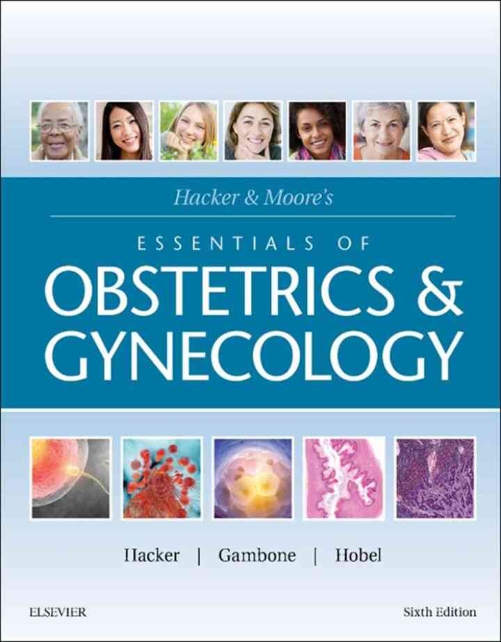 Hacker & Moore's Essentials of Obstetrics and Gynecology eBook