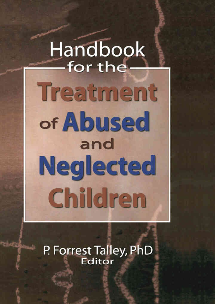 Handbook for the Treatment of Abused and Neglected Children, 1st Edition eBook