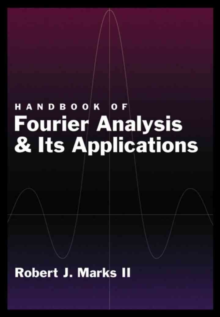 Handbook of Fourier Analysis & Its Applications eBook