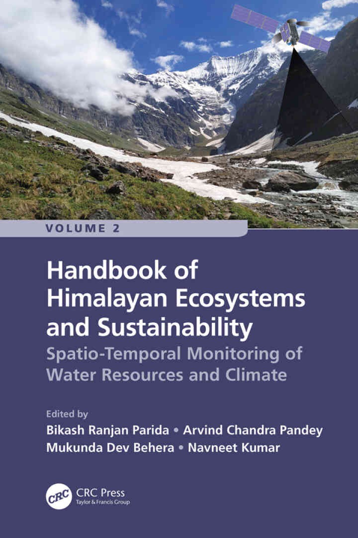 Handbook of Himalayan Ecosystems and Sustainability, Volume 2: Spatio-Temporal Monitoring of Water Resources and Climate, 1st Edition eBook