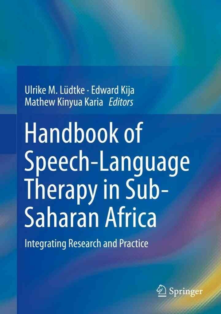 Handbook of Speech-Language Therapy in Sub-Saharan Africa: Integrating Research and Practice eBook