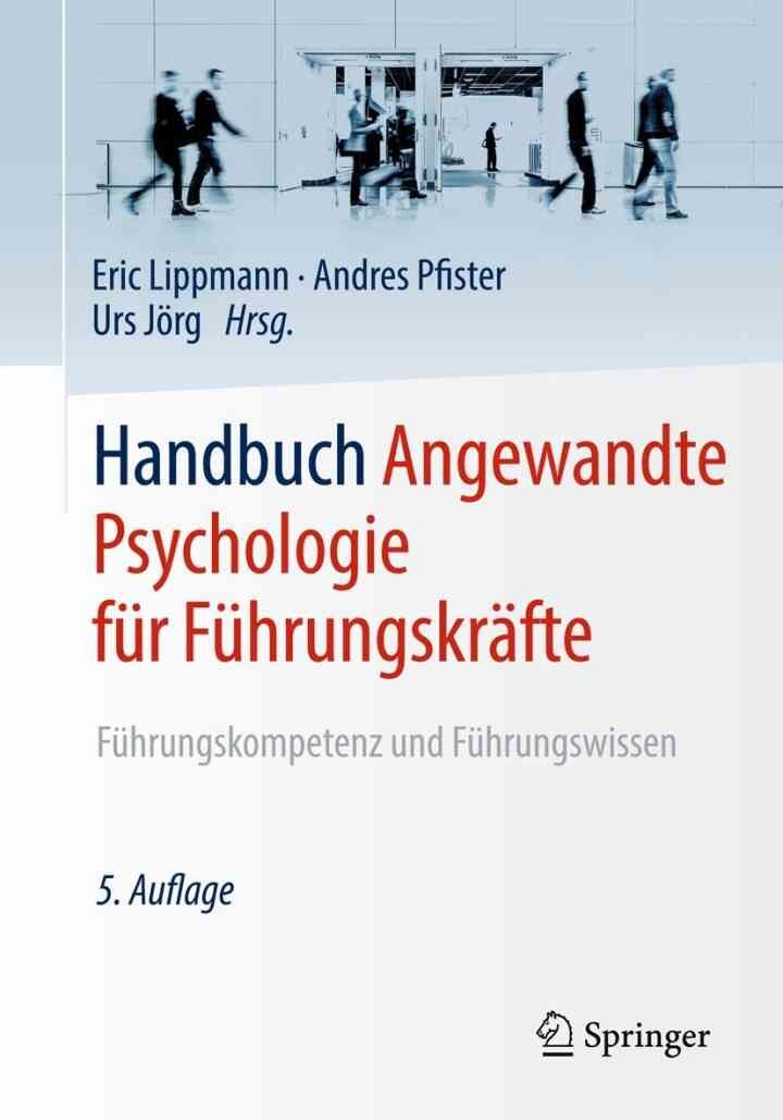 Handbuch Angewandte Psychologie für Führungskräfte: Führungskompetenz und Führungswissen eBook