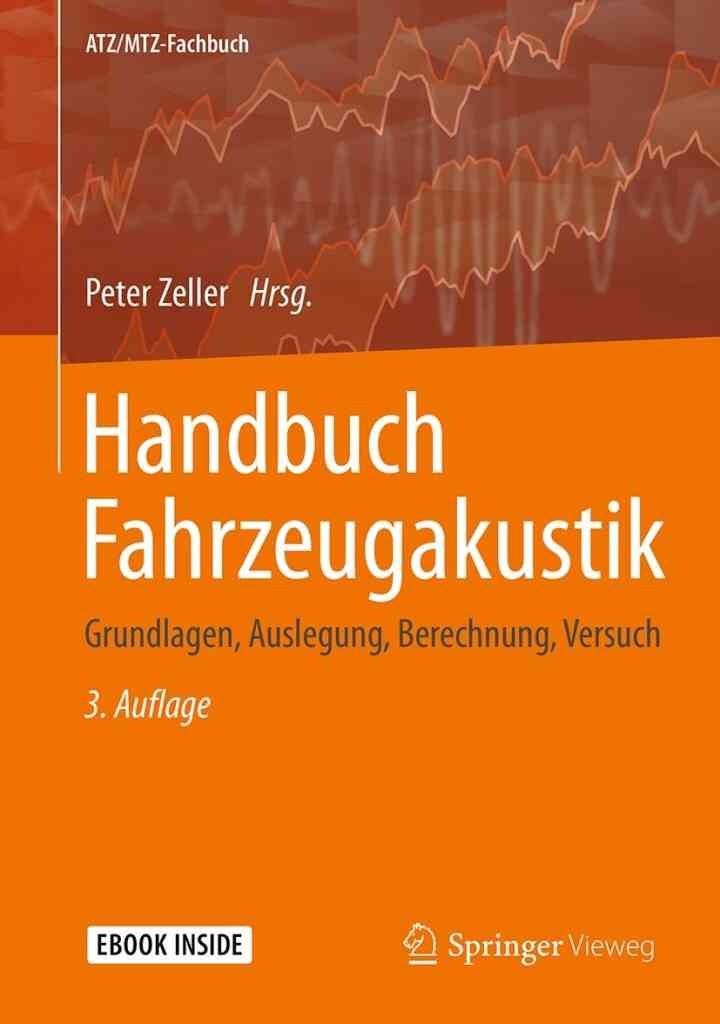 Handbuch Fahrzeugakustik: Grundlagen, Auslegung, Berechnung, Versuch eBook