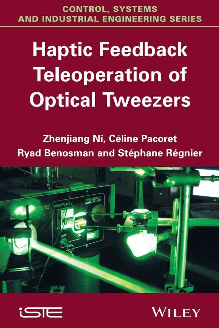 Haptic Feedback Teleoperation of Optical Tweezers, 1st Edition eBook
