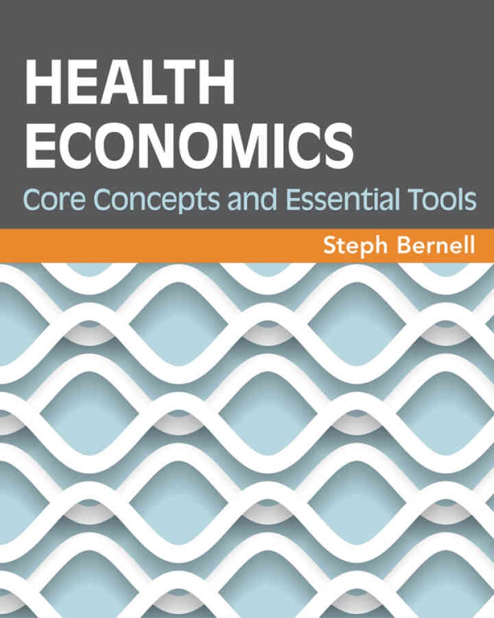 Health Economics: Core Concepts and Essential Tools eBook