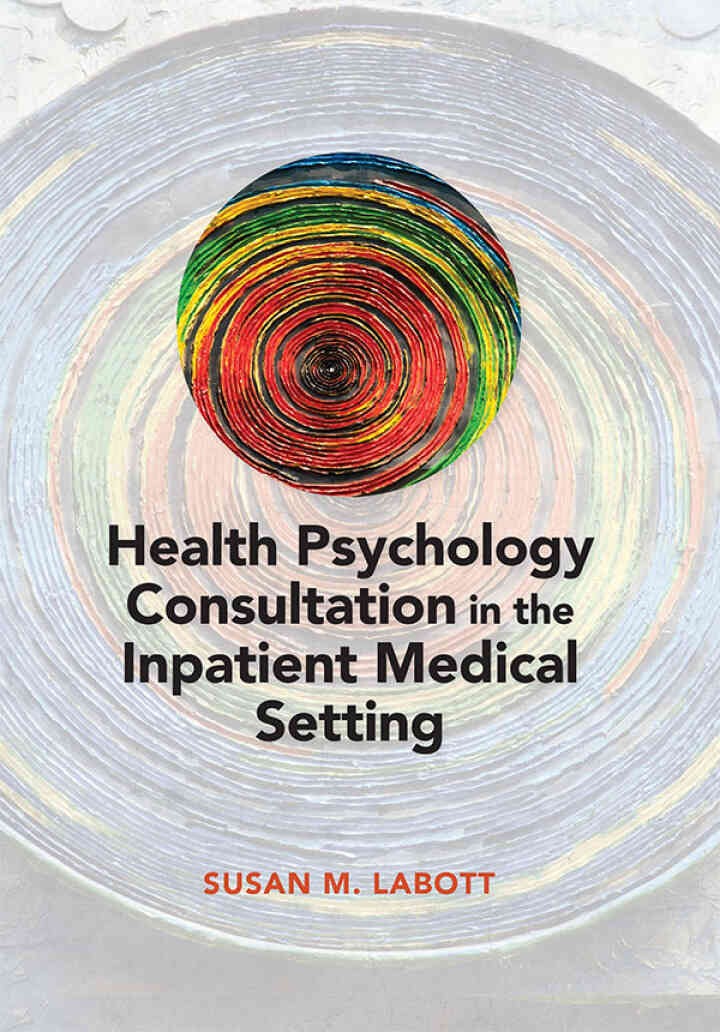 Health Psychology Consultation in the Inpatient Medical Setting eBook