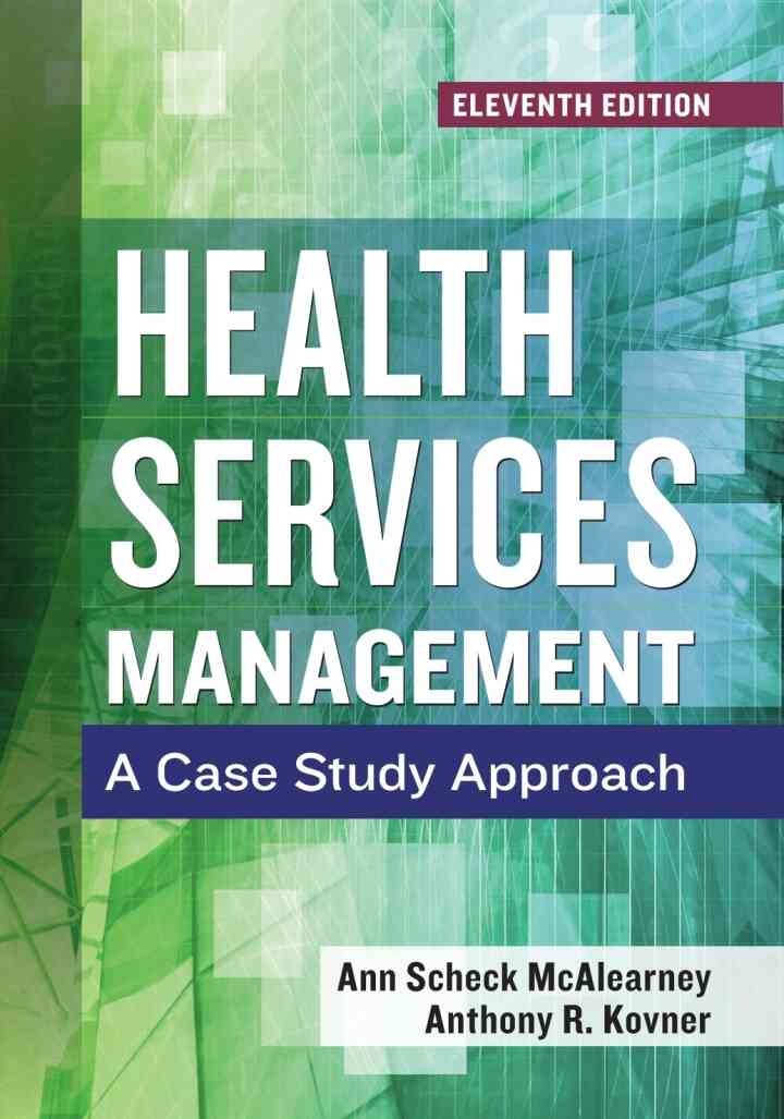 Health Services Management: A Case Study Approach eBook