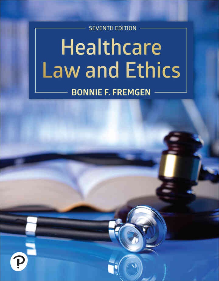 Healthcare Law and Ethics, 7th Edition eBook