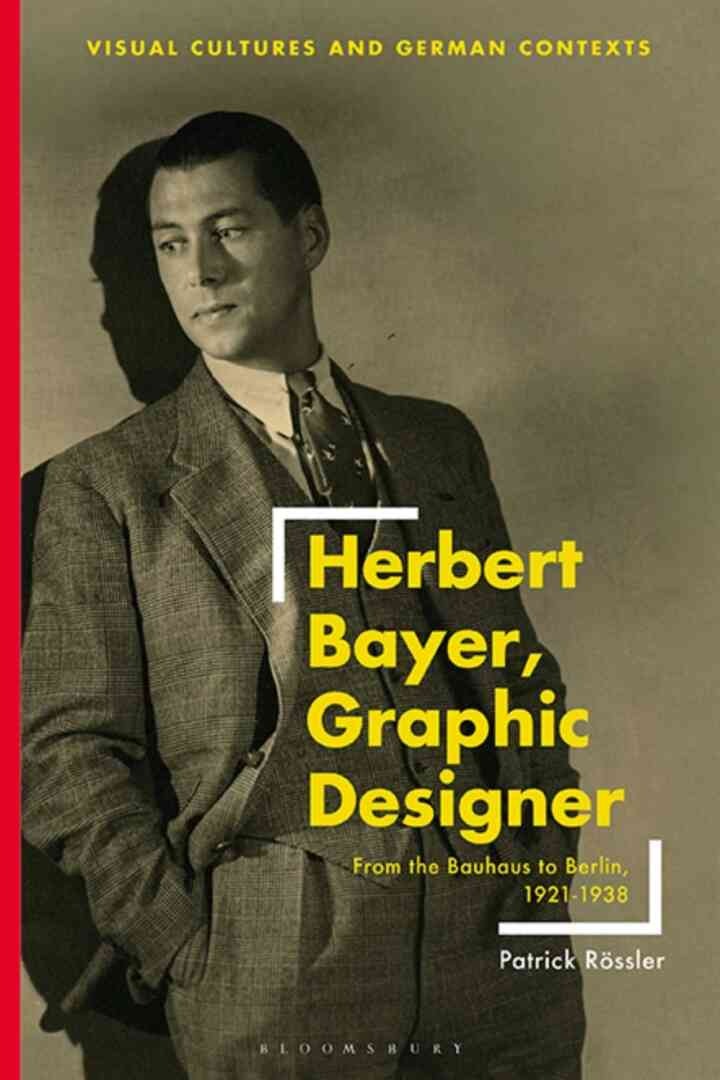 Herbert Bayer, Graphic Designer: From the Bauhaus to Berlin, 1921–1938 eBook