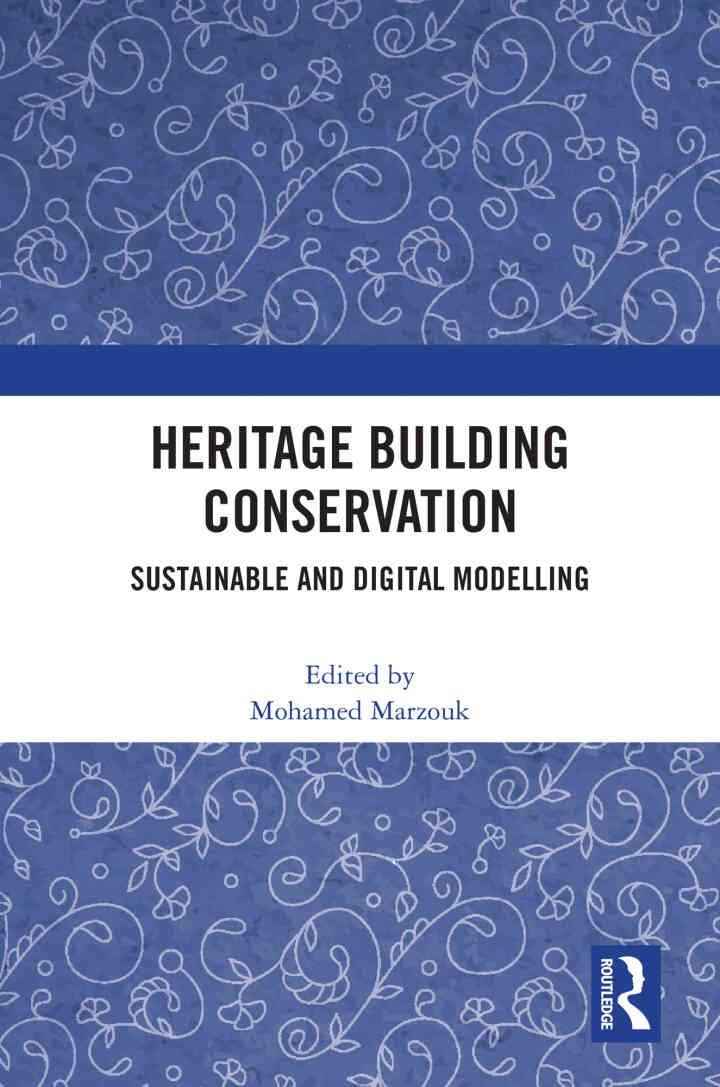 Heritage Building Conservation: Sustainable and Digital Modelling, 1st Edition eBook