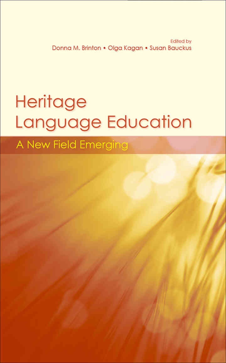 Heritage Language Education: A New Field Emerging eBook