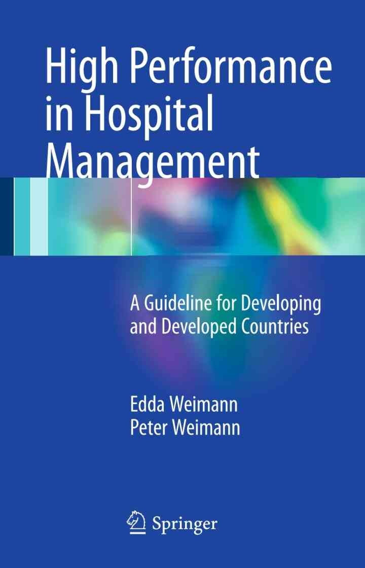 High Performance in Hospital Management: A Guideline for Developing and Developed Countries eBook
