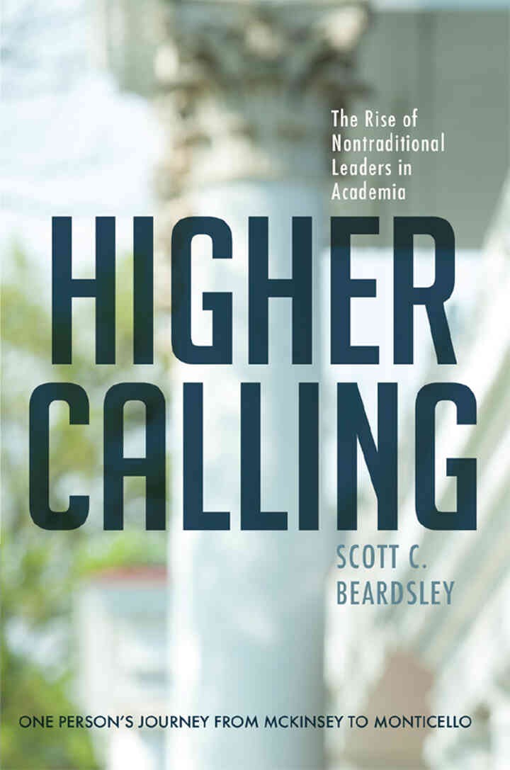 Higher Calling: The Rise of Nontraditional Leaders in Academia eBook