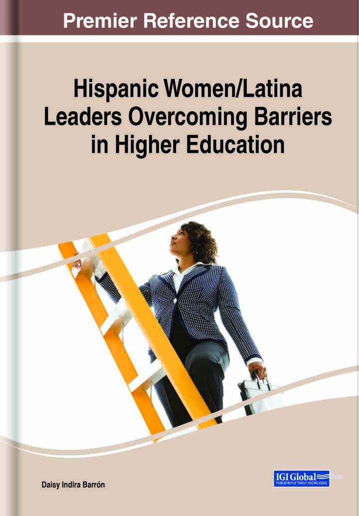 Hispanic Women/Latina Leaders Overcoming Barriers in Higher Education eBook