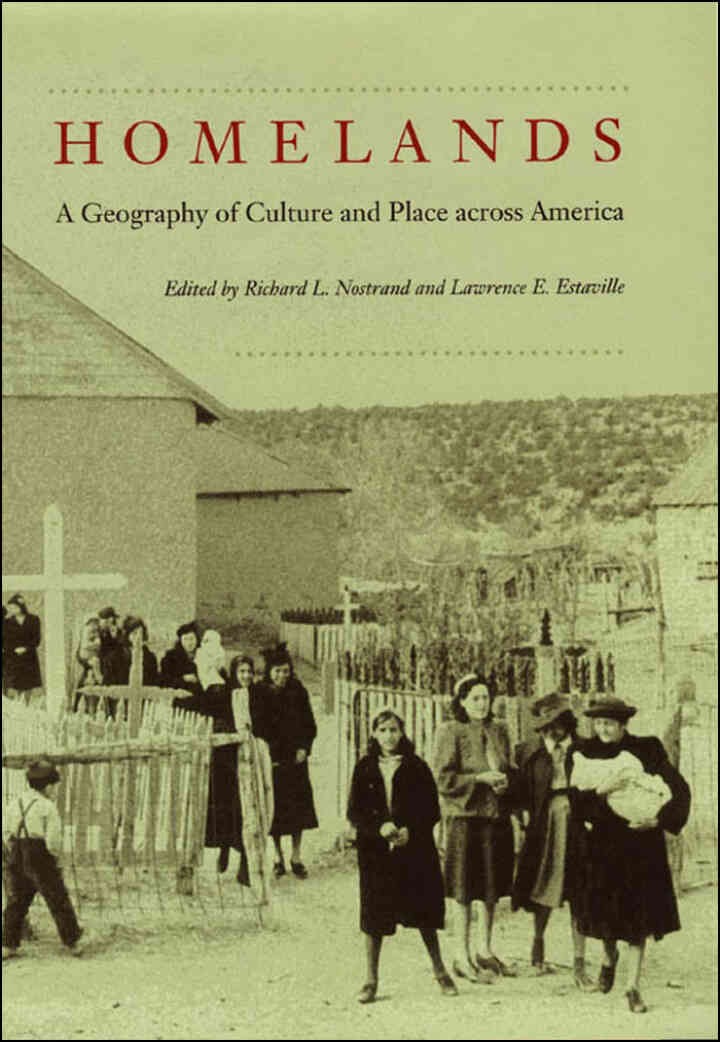 Homelands: A Geography of Culture and Place across America eBook