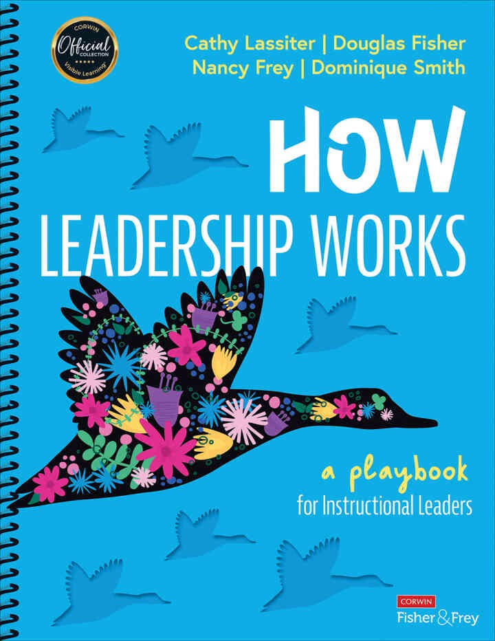How Leadership Works: A Playbook for Instructional Leaders, 1st Edition eBook