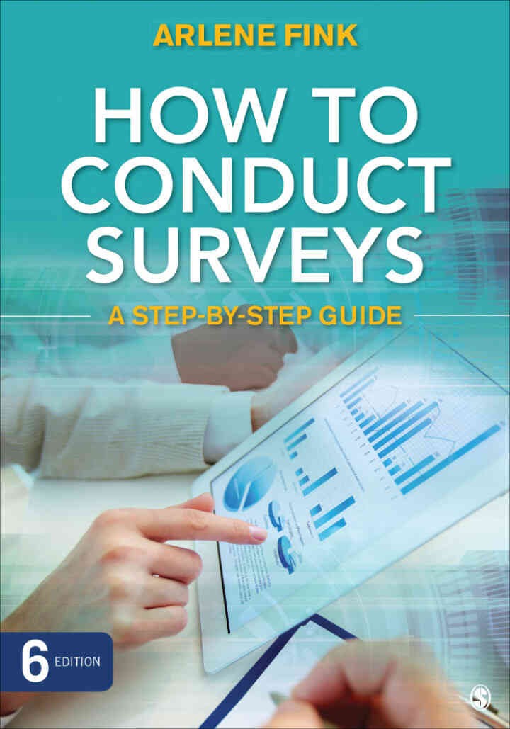 How to Conduct Surveys: A Step-by-Step Guide, 6th Edition eBook