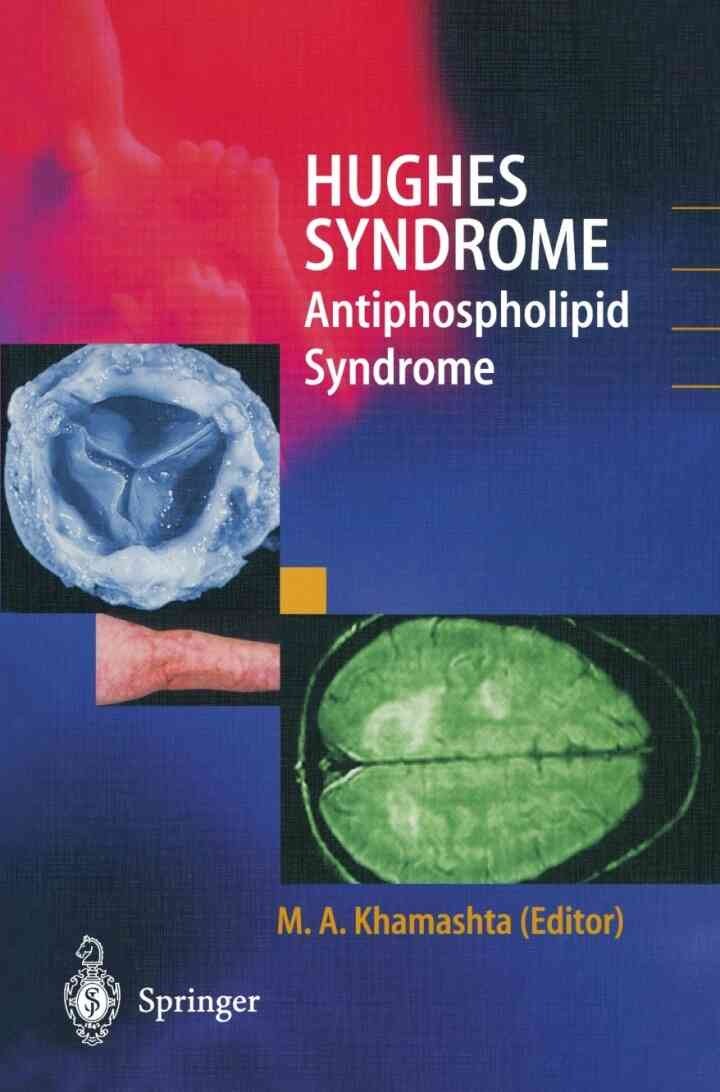 Hughes Syndrome: Antiphospholipid Syndrome, 1st Edition eBook