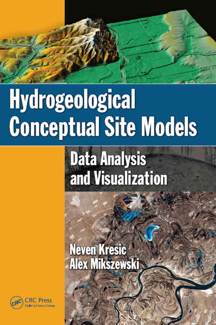 Hydrogeological Conceptual Site Models: Data Analysis and Visualization, 1st Edition eBook