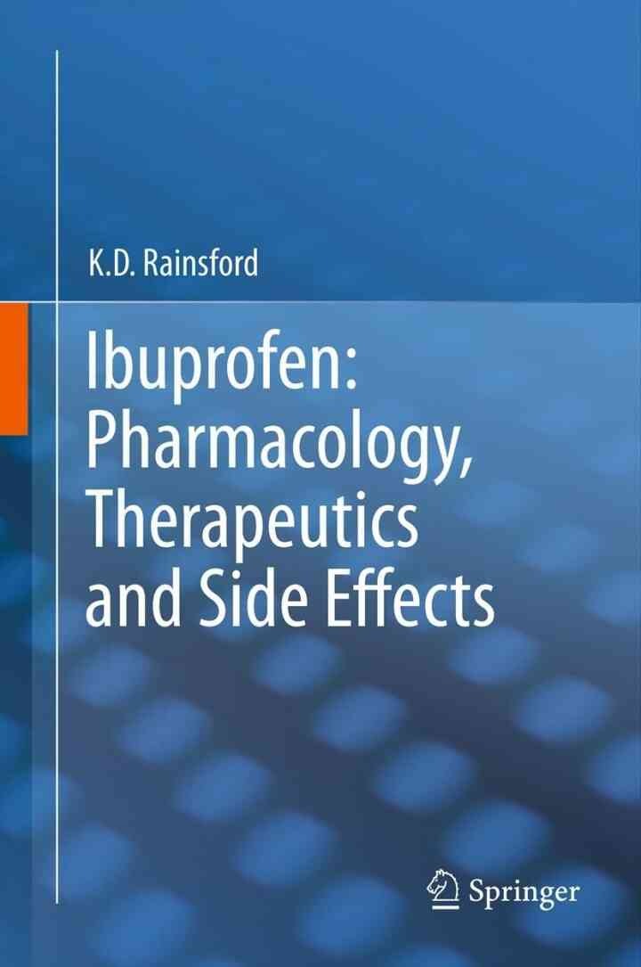 Ibuprofen: Pharmacology, Therapeutics and Side Effects eBook