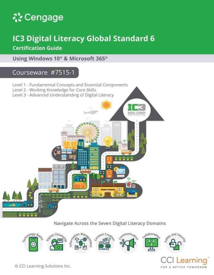 IC3 Digital Literacy Global Standard 6 Certification Guide using Windows 10 & Microsoft 365, 3rd Edition eBook