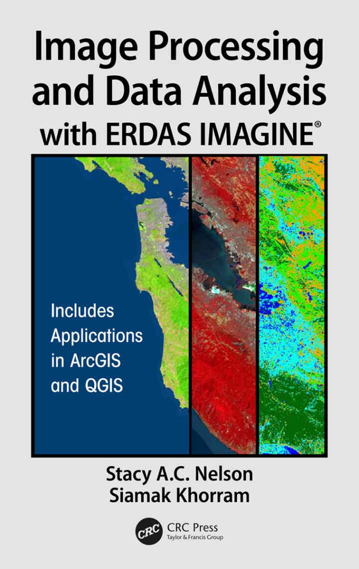 Image Processing and Data Analysis with ERDAS IMAGINE®, 1st Edition eBook