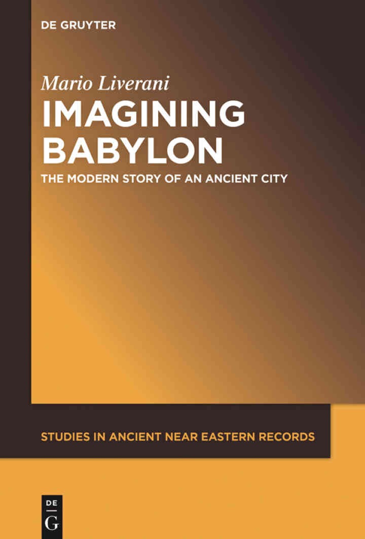 Imagining Babylon: The Modern Story of an Ancient City, 1st Edition eBook