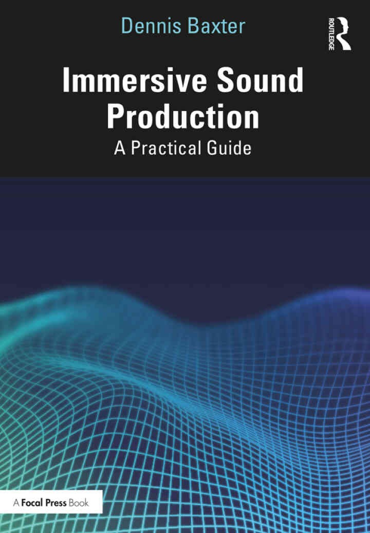 Immersive Sound Production: A Practical Guide eBook