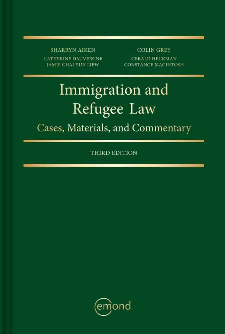 Immigration and Refugee Law: Cases, Materials, and Commentary eBook