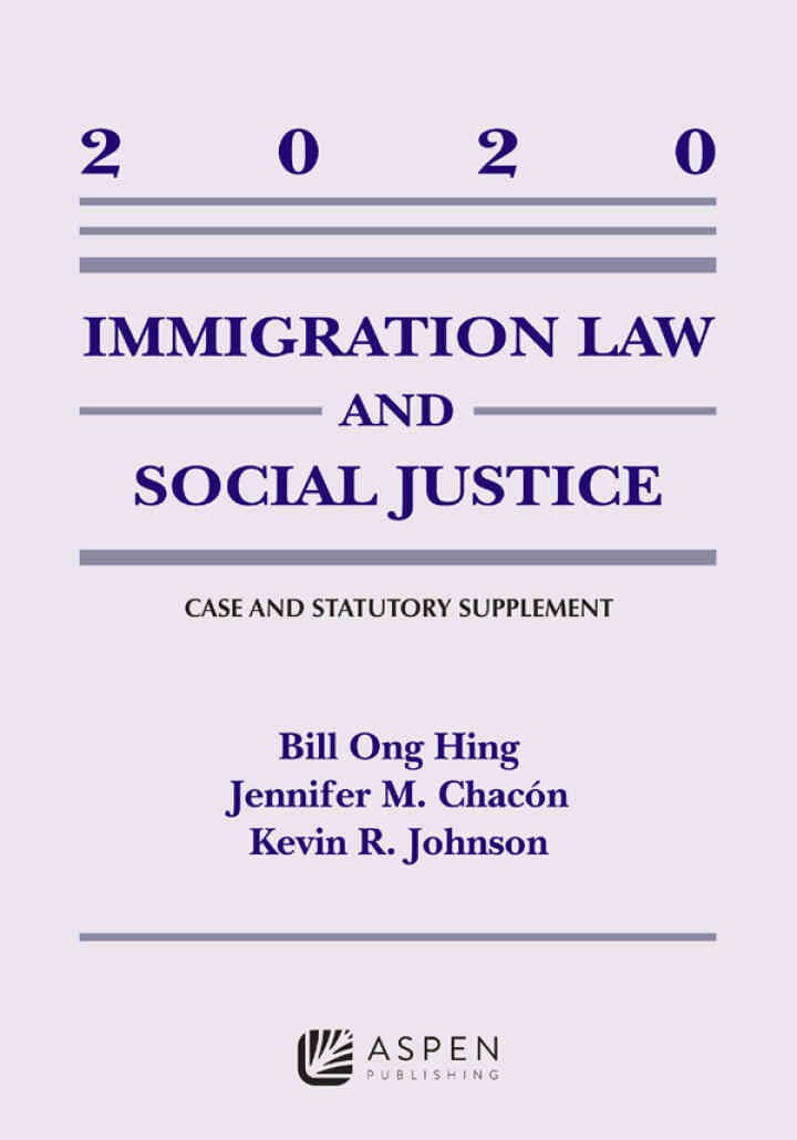 Immigration Law and Social Justice: 2020 Supplement eBook