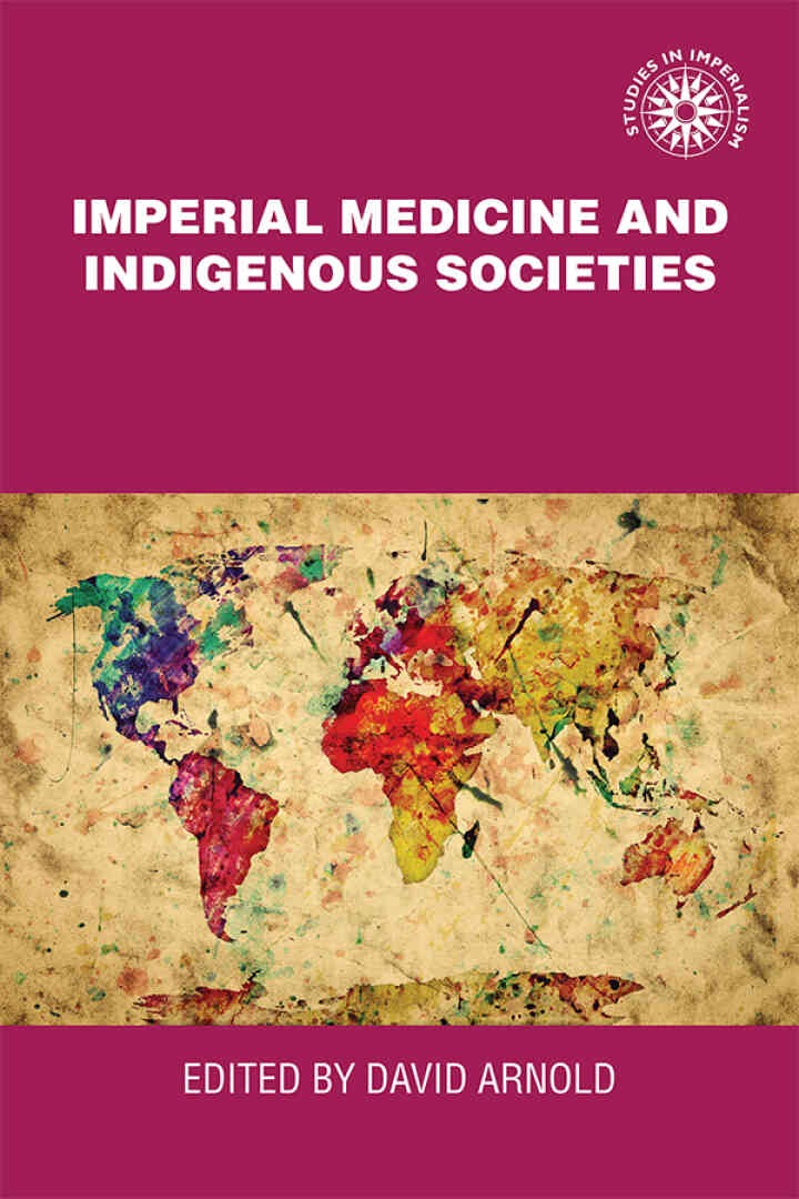 Imperial medicine and indigenous societies eBook