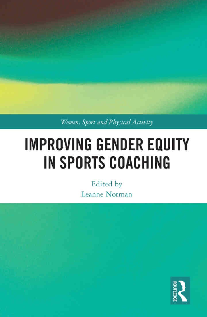 Improving Gender Equity in Sports Coaching, 1st Edition eBook
