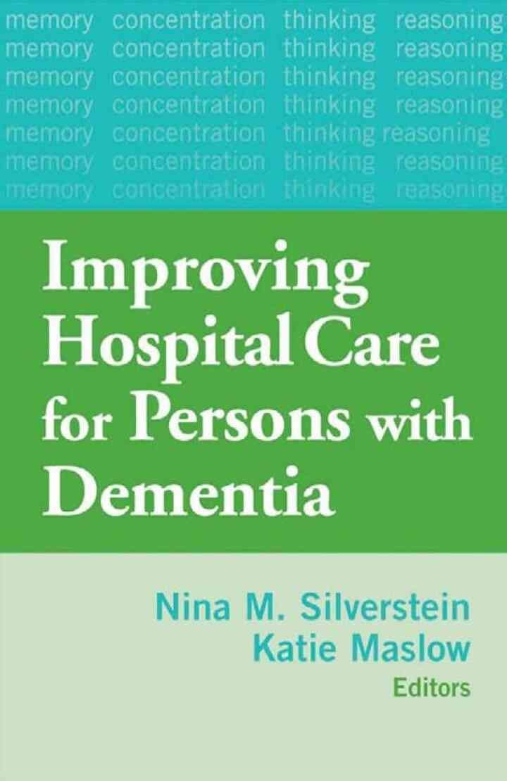 Improving Hospital Care for Persons with Dementia eBook