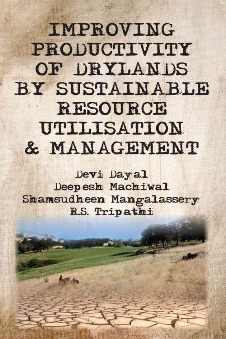 Improving Productivity of Drylands By Sustainable Resource Utilisation and Management, 1st Edition eBook