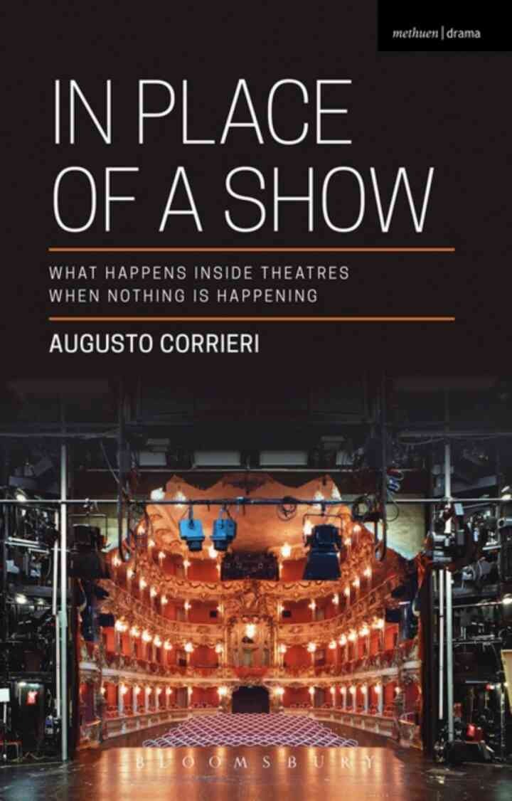 In Place of a Show: What Happens Inside Theatres When Nothing Is Happening, 1st Edition eBook
