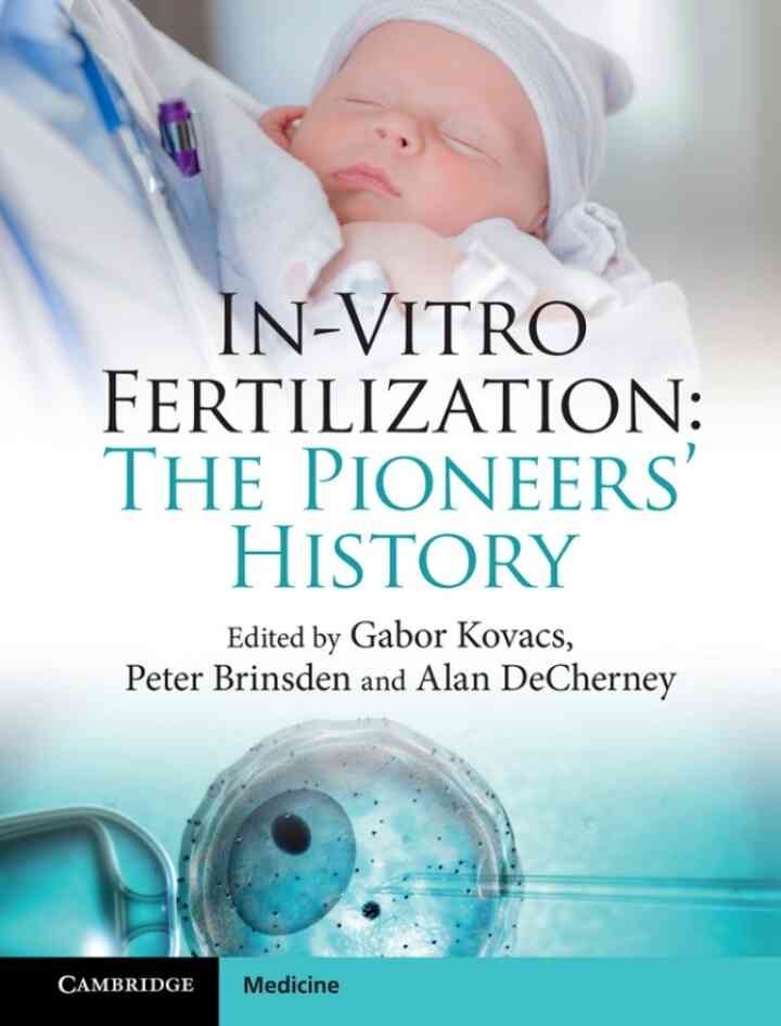 In-Vitro Fertilization: The Pioneers' History eBook