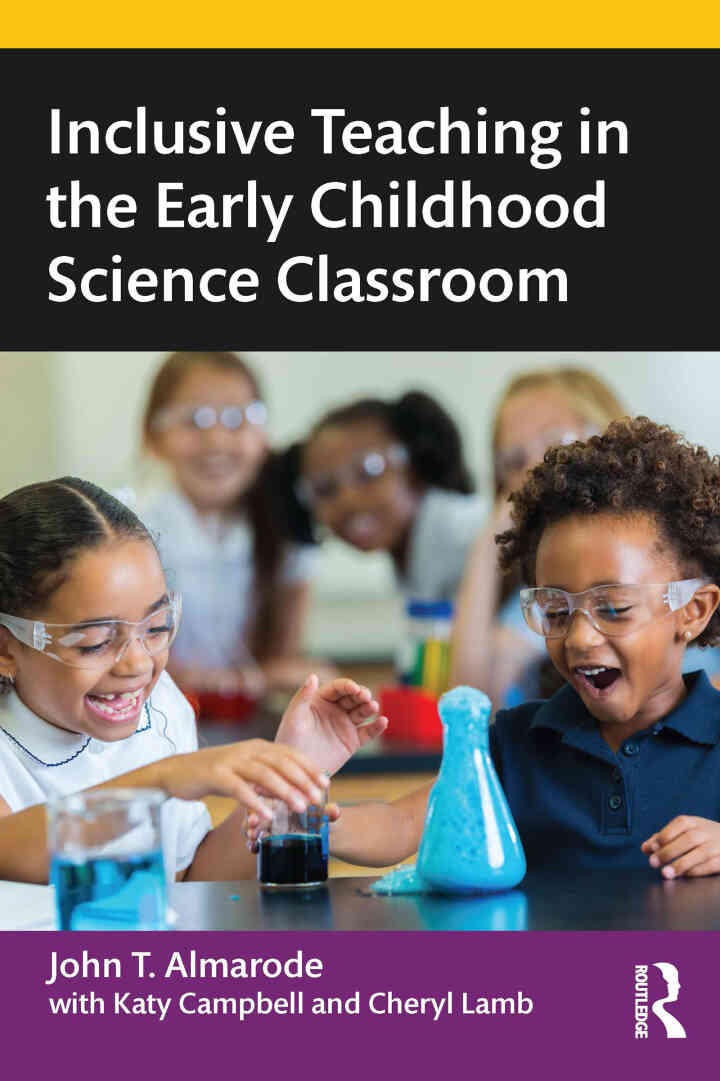 Inclusive Teaching in the Early Childhood Science Classroom, 1st Edition eBook