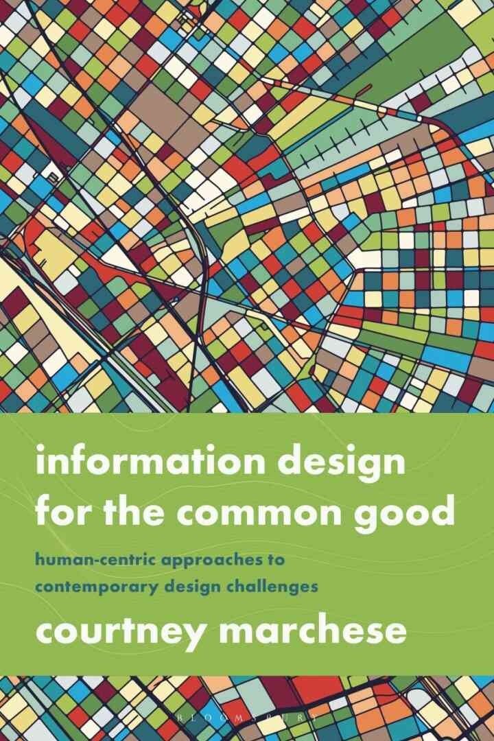 Information Design for the Common Good: Human-centric Approaches to Contemporary Design Challenges eBook