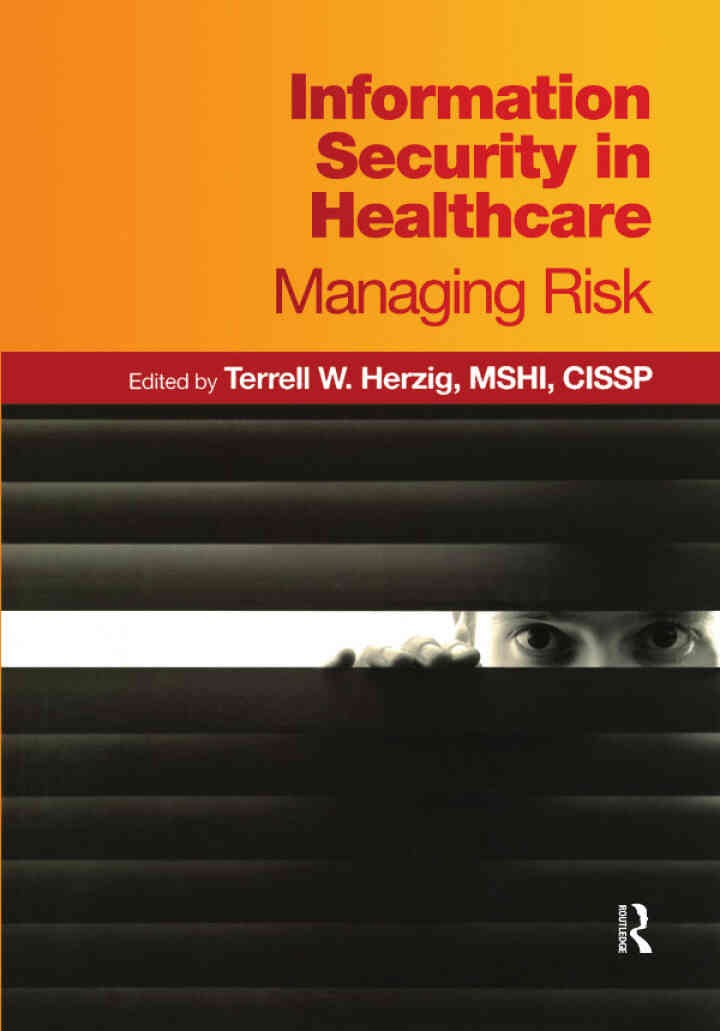 Information Security in Healthcare: Managing Risk eBook