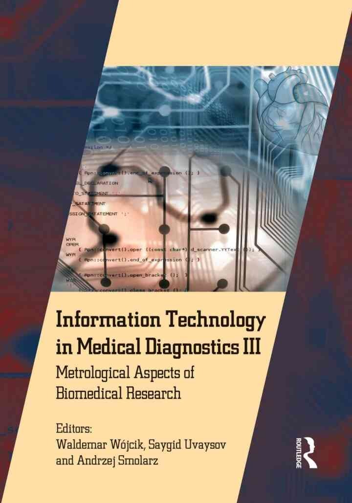 Information Technology in Medical Diagnostics III: Metrological Aspects of Biomedical Research eBook