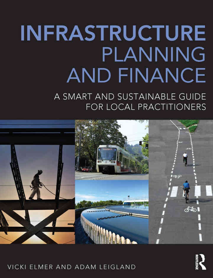Infrastructure Planning and Finance: A Smart and Sustainable Guide, 1st Edition eBook