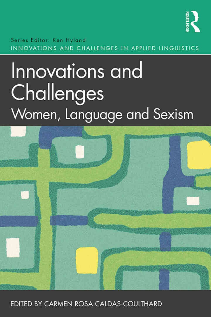 Innovations and Challenges: Women, Language and Sexism eBook