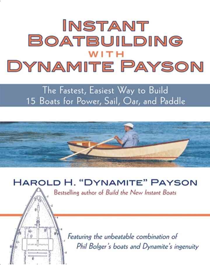 Instant Boatbuilding with Dynamite Payson eBook