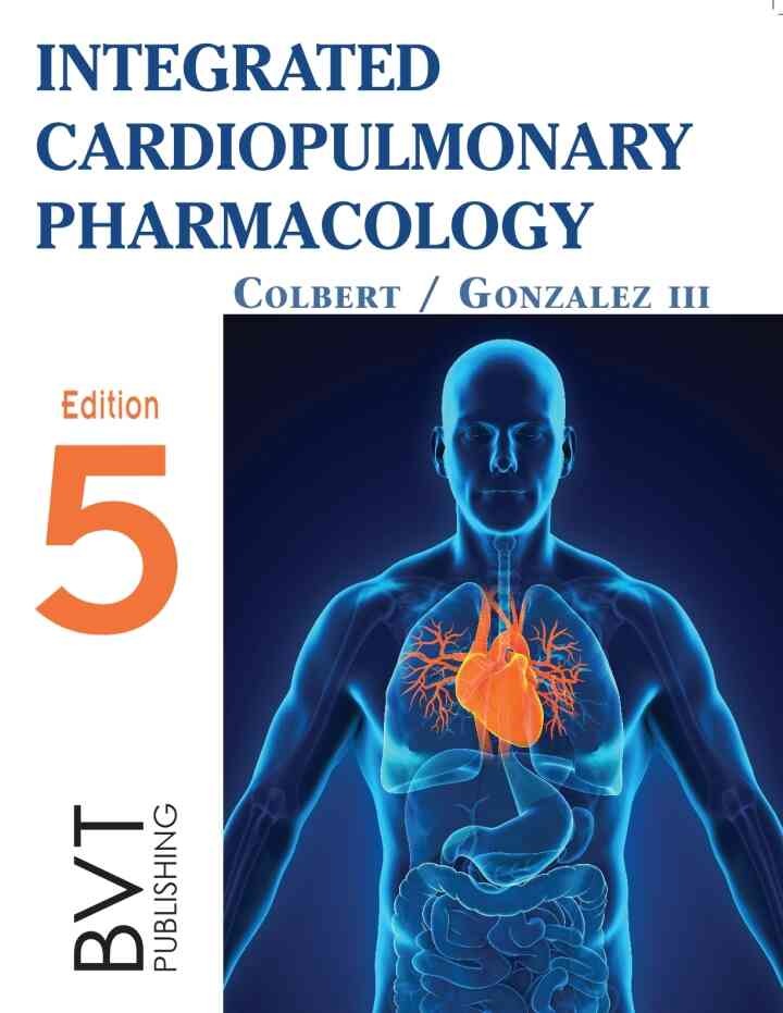 Integrated Cardiopulmonary Pharmacology, 5th Edition eBook