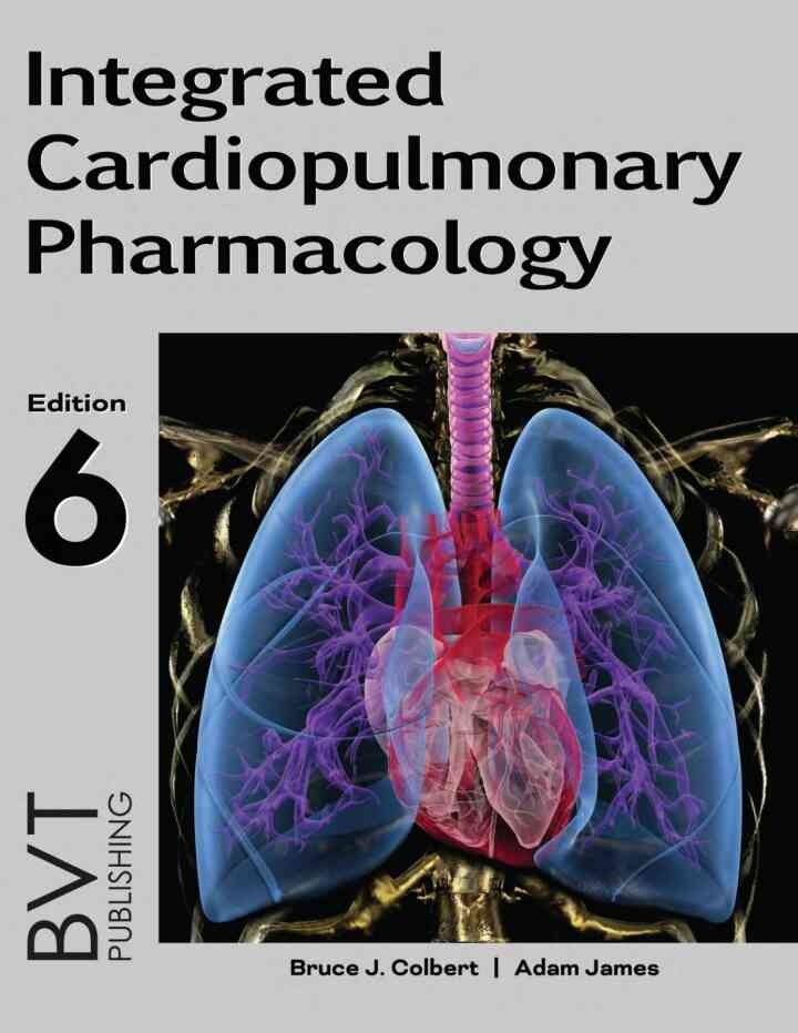 Integrated Cardiopulmonary Pharmacology, 6th Edition eBook