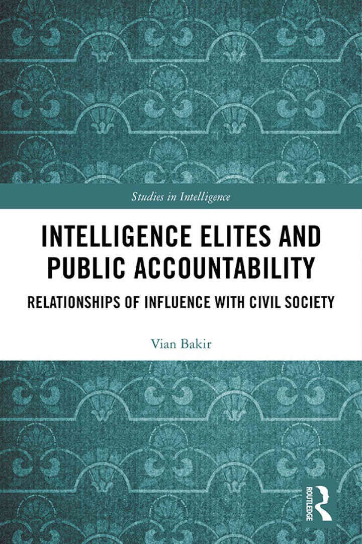 Intelligence Elites and Public Accountability: Relationships of Influence with Civil Society eBook