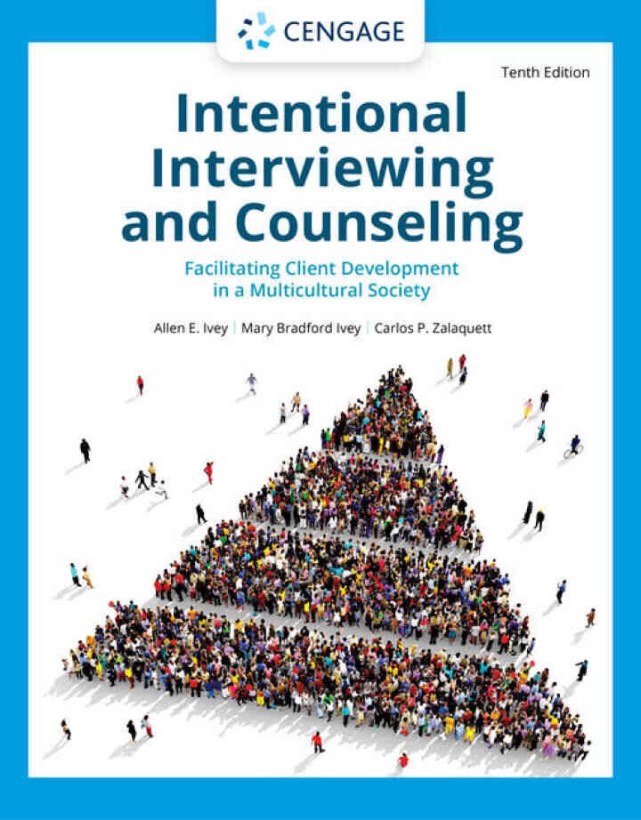 Intentional Interviewing and Counseling: Facilitating Client Development in a Multicultural Society, 10th Edition eBook