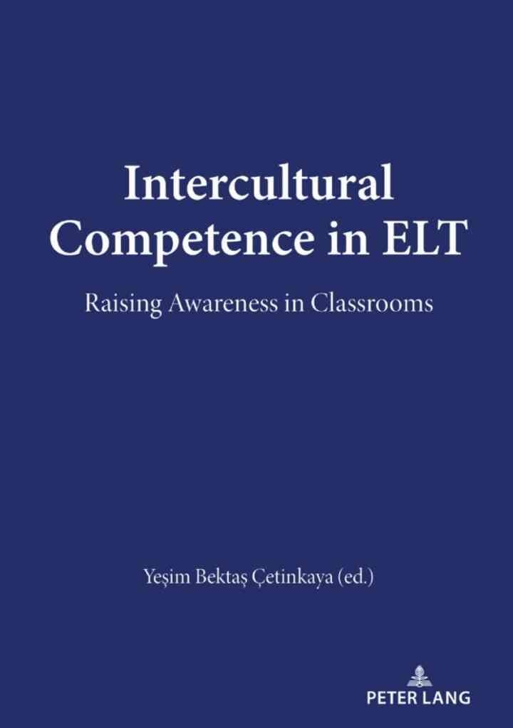 Intercultural Competence in ELT: Raising Awareness in Classrooms, 1st Edition eBook